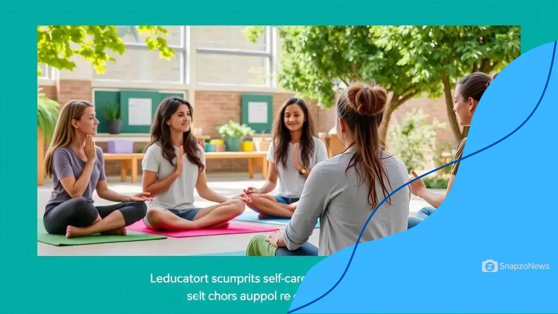 Effective strategies for supporting educator well-being
